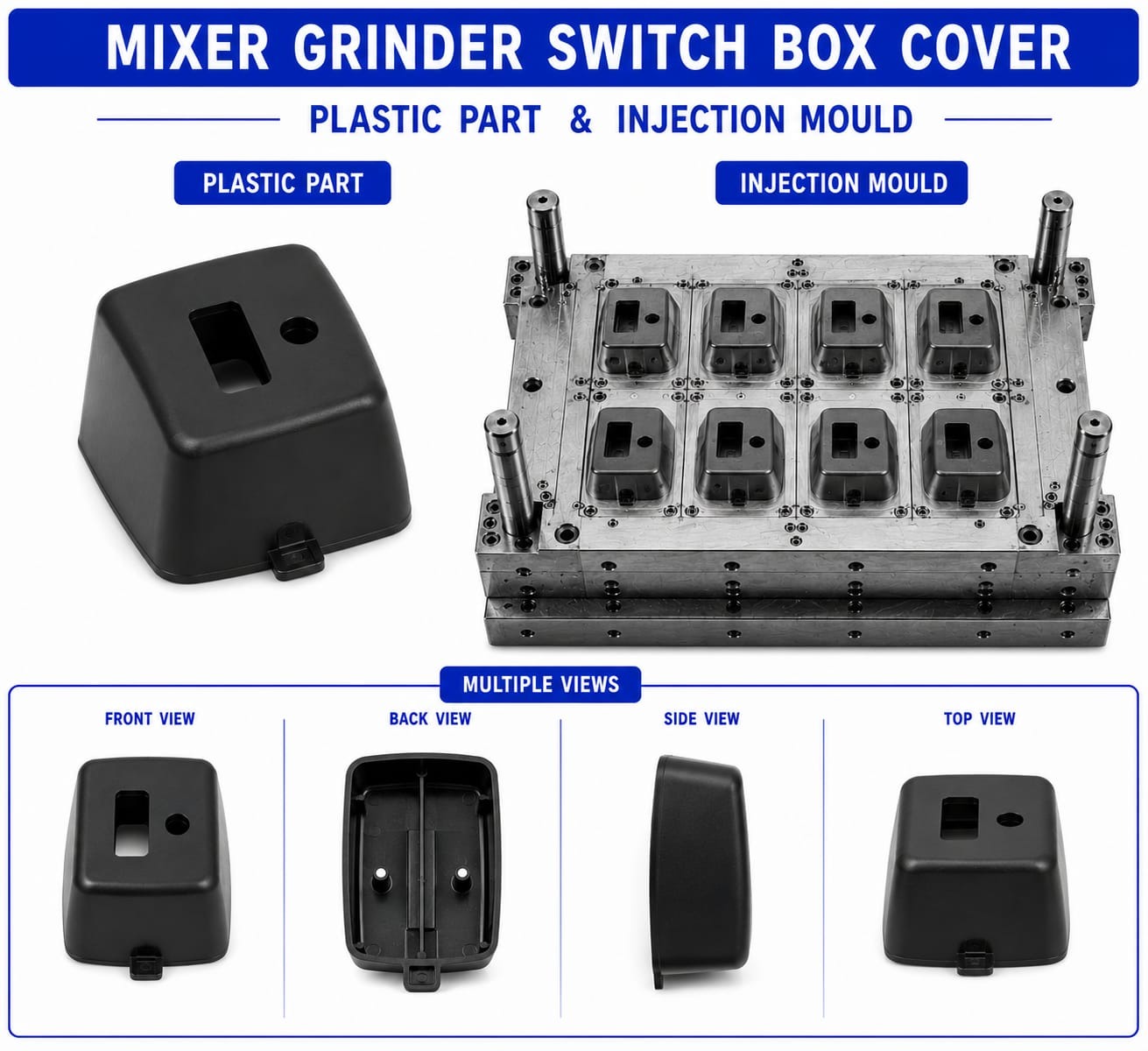Mixer Grinder Plastic Switch Box Cover Mould and Moulding Service
